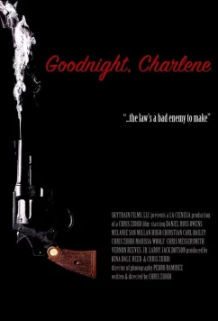 Постер: Спокойной ночи, Шарлин / Goodnight, Charlene (2017)