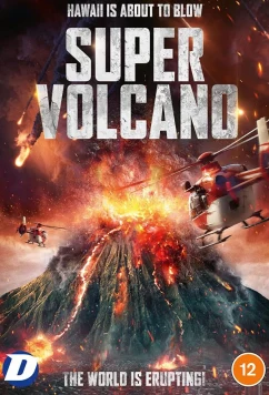 Постер: Супервулкан / Super Volcano (2022)