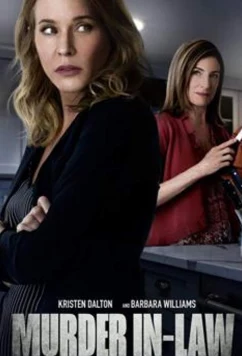 Постер: Свекровь-убийца / The Mother In Law (2019)