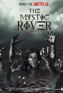 Постер: Таинственная река / The Mystic River (2021)