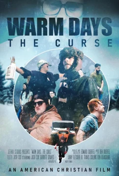 Постер: Теплые дни: Проклятие / Warm Days the Curse (2024)