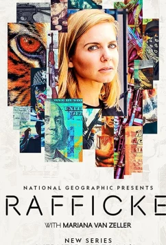 Постер: Торговля с Марианной Ван Зеллер / Trafficked with Mariana Van Zeller (2020)