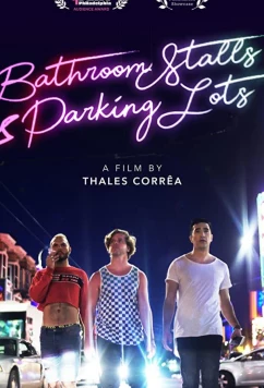 Постер: Туалетные кабинки и парковки / Bathroom Stalls & Parking Lots (2019)