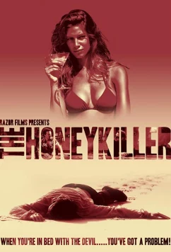 Постер: Убийца Меда / The Honey Killer (2011)