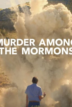 Постер: Убийство среди мормонов / Murder Among the Mormons (2021)