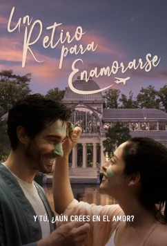 Постер: Уединиться, чтобы влюбиться / Un Retiro para Enamorarse (2023)