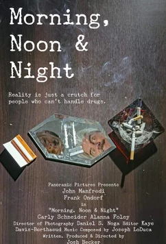 Постер: Утро, день, ночь / Morning, Noon & Night (2019)