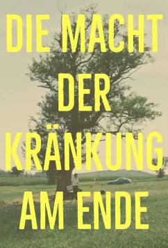 Постер: В атаке: сила боли / Die Macht der Kränkung (2023)