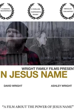 Постер: Во имя Иисуса / In Jesus Name (2019)