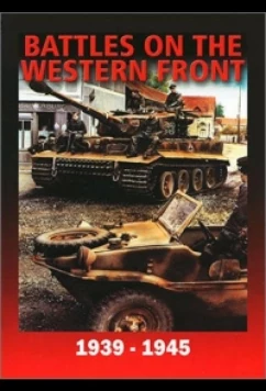 Постер: Война на Западном фронте 1939-1945 / The Battles On The Western Front (1991)