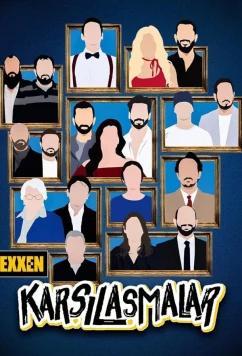 Постер: Встречи / Karsilasmalar (2024)