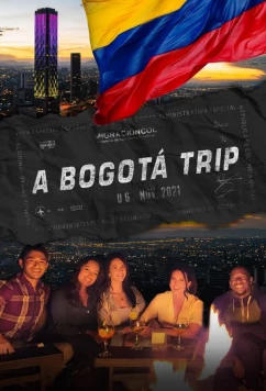 Постер: Встретить любовь в Боготе / A Bogotá Trip (2022)