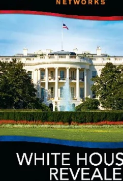 Постер: White House Revealed (2009)