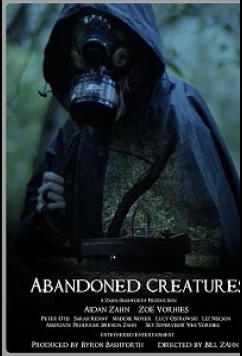 Постер: Забытые существа / Abandoned Creatures (2022)