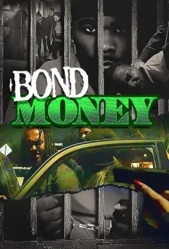 Постер: Залог / Bond Money (2022)