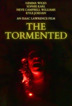 Постер: Замученные / The Tormented (2024)