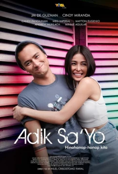 Постер: Зависима от тебя / Adik sa'yo (2023)