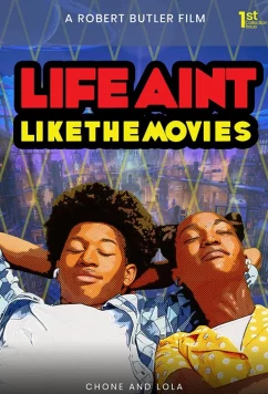 Постер: Жизнь не похожа на фильмы / Life Ain't Like the Movies (2021)