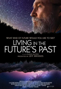 Постер: Жизнь в прошедшем будущем / Living in the Future's Past (2018)