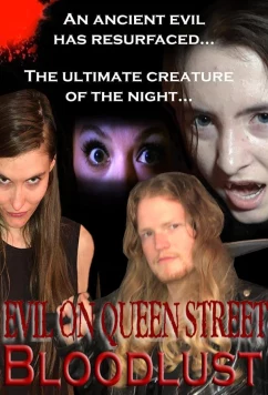 Постер: Зло на улице Куин: Жажда крови / Evil on Queen Street: Bloodlust (2019)